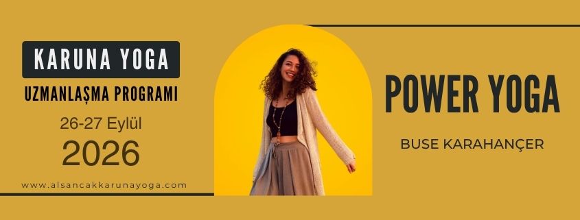 Power Yoga Uzmanlaşma Programı izmir karuna web - Power Yoga Uzmanlaşma Programı